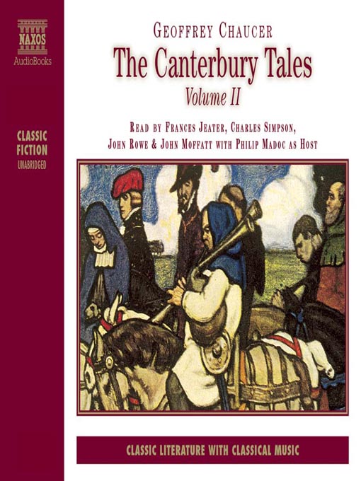 Title details for The Canterbury Tales, Volume II by Geoffrey Chaucer - Available
